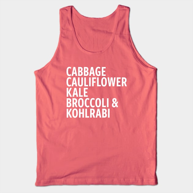 Cabbage Family Reunion Tank Top by Kale Von Celery